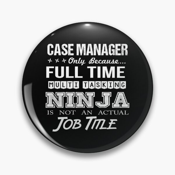 Item preview, Case Manager T Shirt - Multitasking Ninja Job Gift Item Tee designed and sold by allahamher.