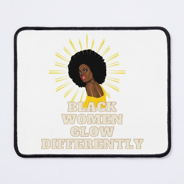 Item preview, BLACK WOMEN GLOW DIFFERENTLY designed and sold by LaBelleMaison.