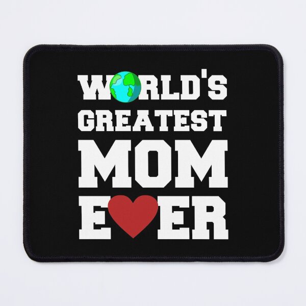 Item preview, World'S Greatest Mom Ever designed and sold by adwickcynd1.