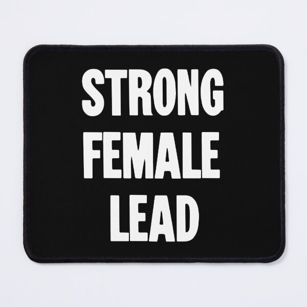 Item preview, Strong Female Lead designed and sold by Good-Looking Corpse.