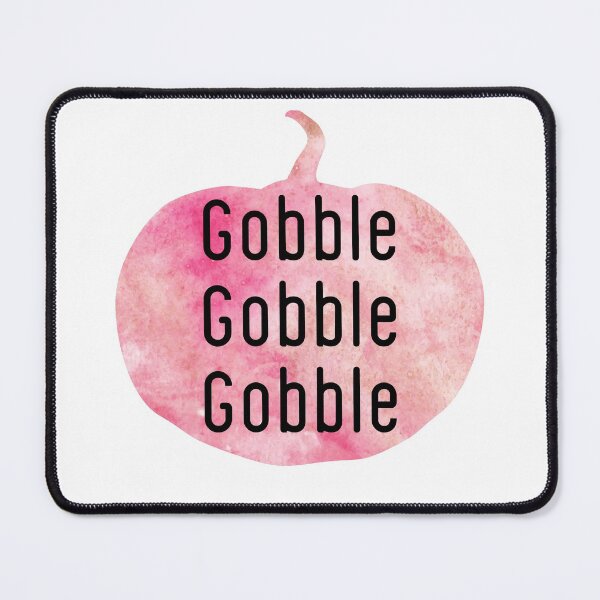 Item preview, Gobble Gobble Gobble designed and sold by lMonsterPlanetl.