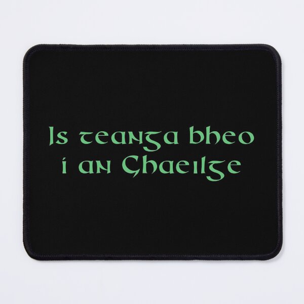 Item preview, Is teanga bheo í an Ghaeilge designed and sold by JockDove.