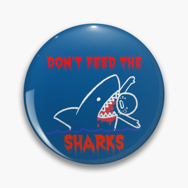 Item preview, Feed the Sharks designed and sold by bradm50.