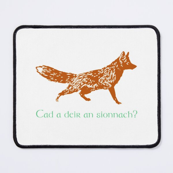 Item preview, Cad a deir an sionnach?  designed and sold by JockDove.