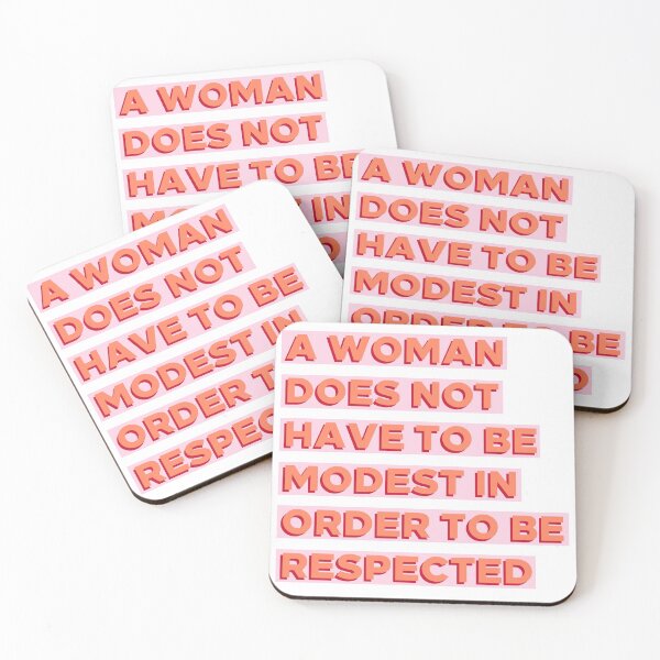 Item preview, A Woman Does Not Have To Be Modest In Order To Be Respected designed and sold by YikesForever.