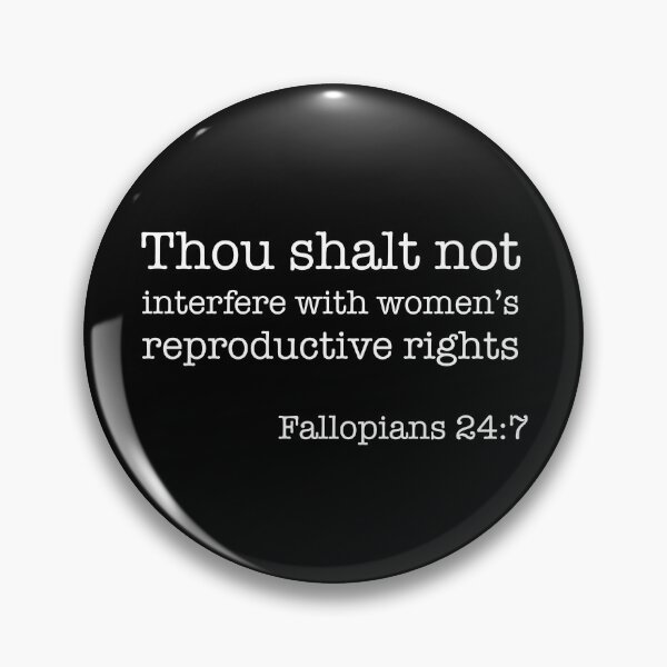 Item preview, Thou shalt not interfere with women’s reproductive rights: 100% of profits will be donated to pro-choice organizations designed and sold by seekingclarity.