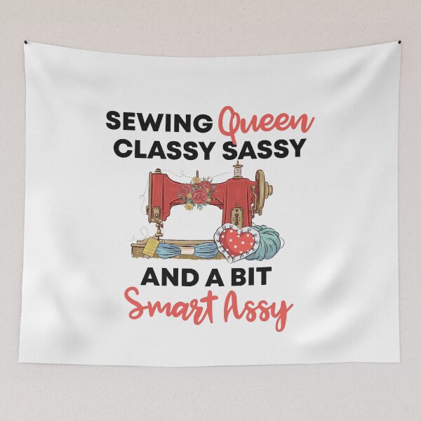 Item preview, " Sewing Queen Classy Sassy And A Bit Smart Assy " Funny Gift For Quilting Lover designed and sold by Vibe by Flow.