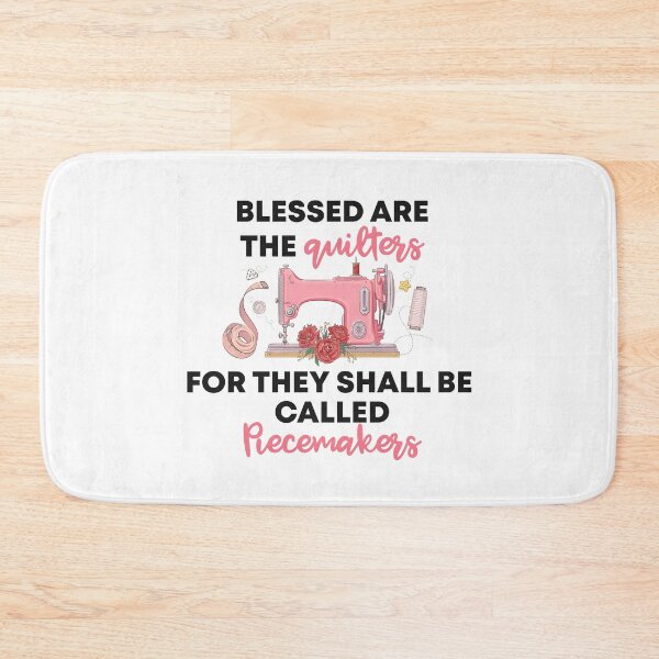 Item preview, " blessed are the quilters For They Shall Be Called Piecemakers " Funny Gift For Quilting Lover designed and sold by Vibe by Flow.