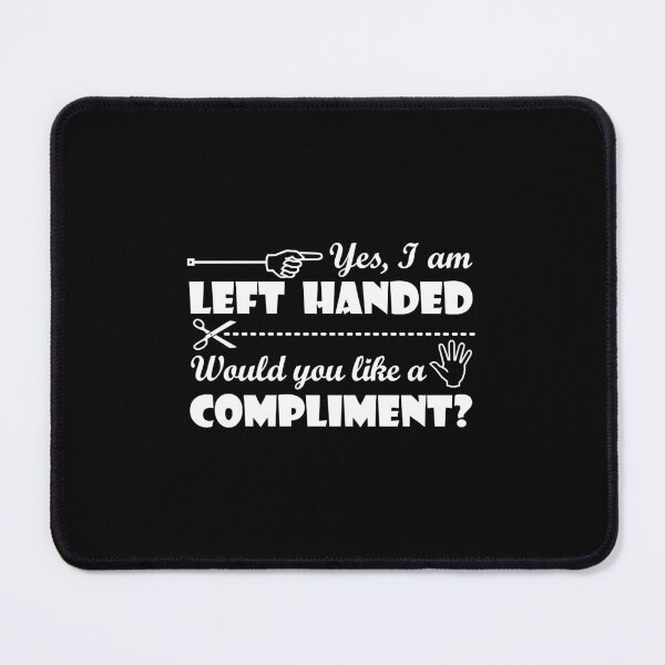 Item preview, Yes, I am Left Handed  designed and sold by ivonnaron.