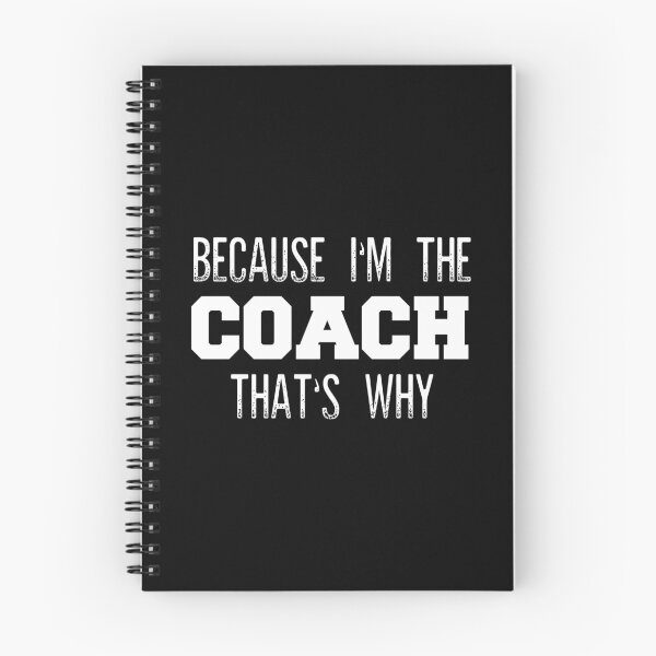 Item preview, Because Im The Coach Thats Why Funny Coach designed and sold by beckergree.