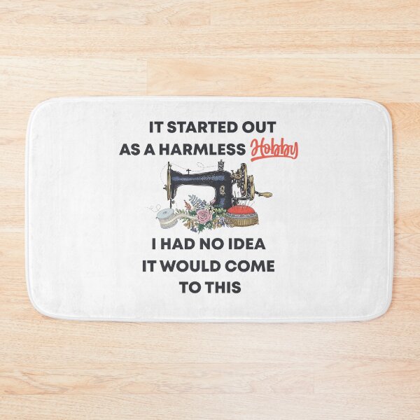 Item preview, " It Started Out As a Harmless Hobby I had No Idea It Would Come to This " Funny Gift For Quilting Lover designed and sold by Vibe by Flow.