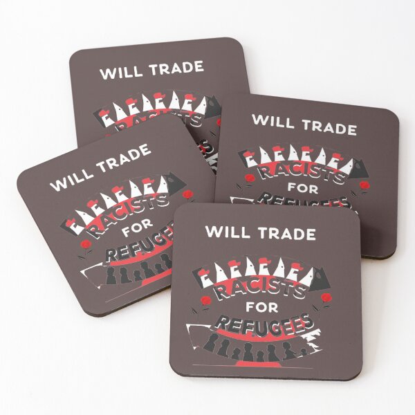 Item preview, will trade racists for refugees designed and sold by shopghita45.