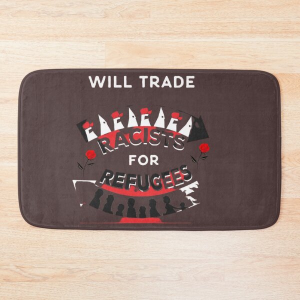 Item preview, will trade racists for refugees designed and sold by shopghita45.