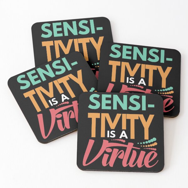 Item preview, Sensitivity is a Virtue designed and sold by Pawsitive Palette.