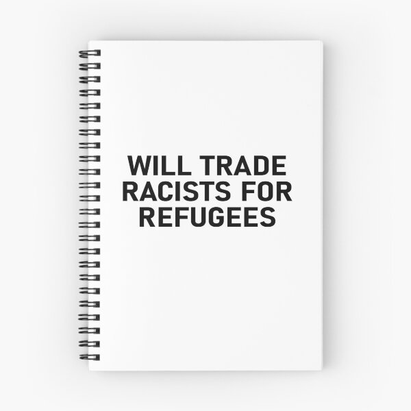 Item preview, Will Trade Racists for Refugees designed and sold by notasimp.