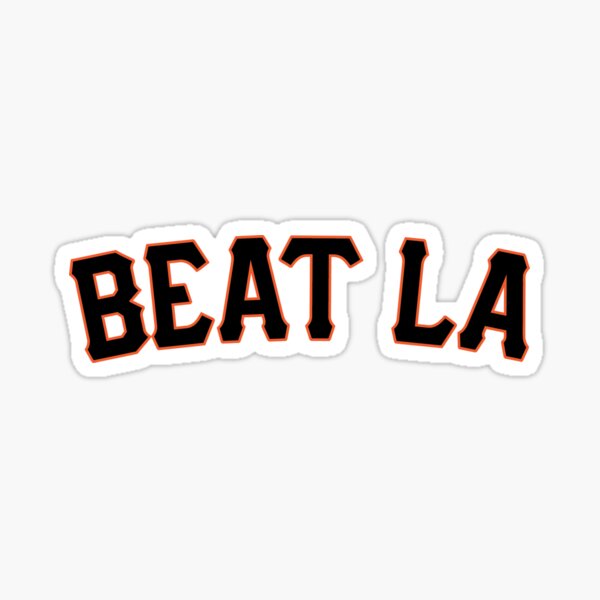 Beat L.A. Giants Sticker Sticker for Sale by MichaelCatelli