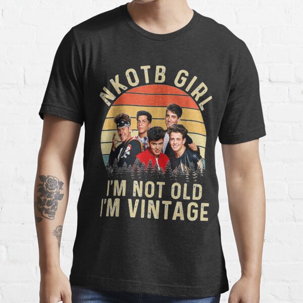 NKOTB Girl I'm NOT Old I'm Vintage s Gift For Fans, For Men and Women Essential T-Shirt