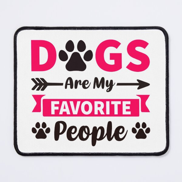 Item preview, Dogs are my favourite people  designed and sold by Aspireomatic.