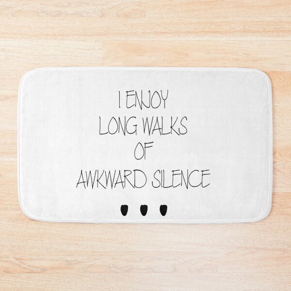 Item preview, I Enjoy Long Walks Of Awkward Silence (Ver 2) designed and sold by AbsurdlyEpic.