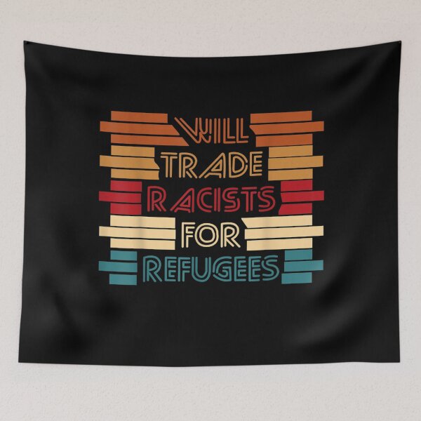 Item preview, Womens Will Trade Racists For Refugees  Political  designed and sold by JethroShop.