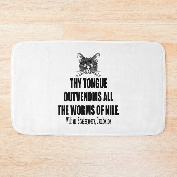 Item preview, Thy tongue outvenoms all the worms of nile. William Shakespeare, Cymbeline. designed and sold by HermitAlley.
