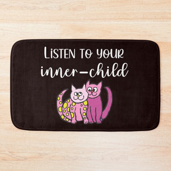 Item preview, Listen To Your Inner Child Positive Saying Women Cat Lovers Love and Acceptance of Your Inner Child  designed and sold by Hanlar.