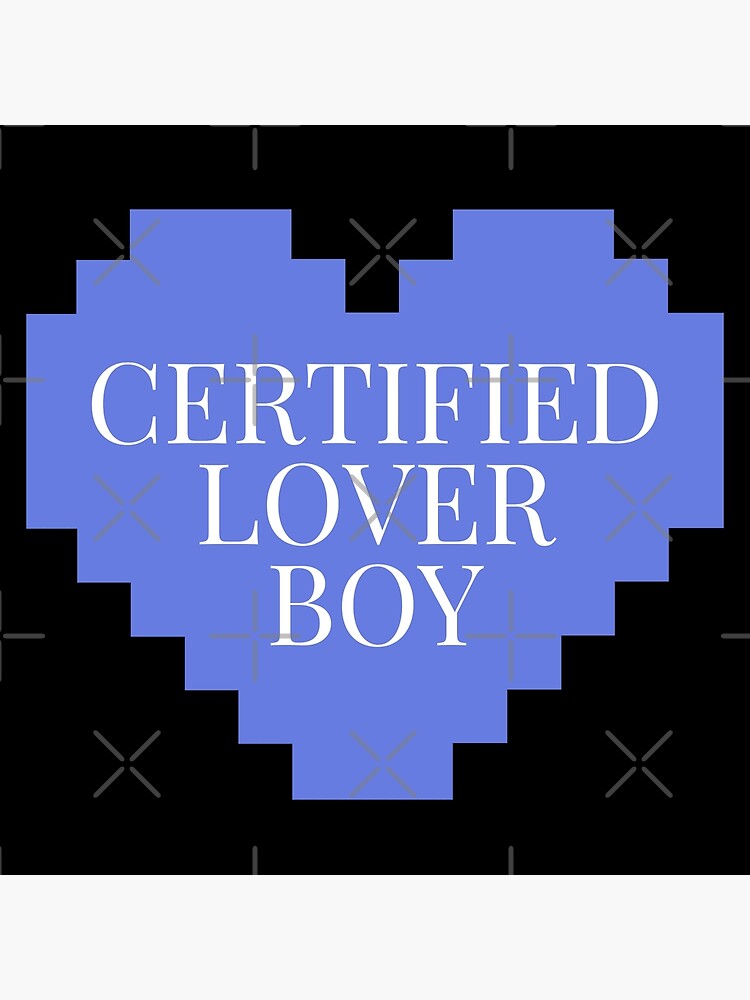 certified-lover-boy-poster-for-sale-by-chips44-redbubble