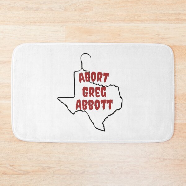 Item preview, Abort Greg Abbott designed and sold by speakupandshine.