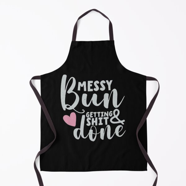 Item preview, Messy bun getting shit done designed and sold by pnkpopcorn.