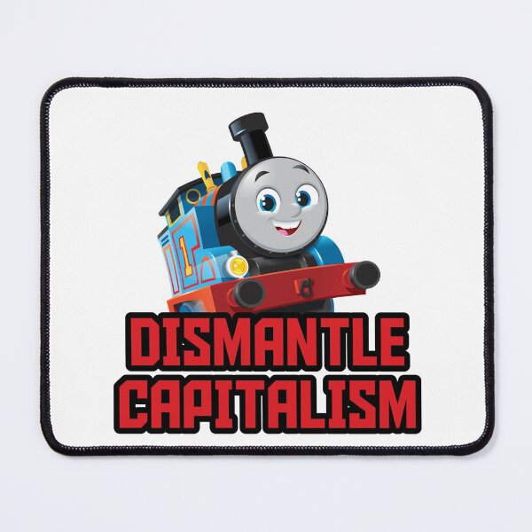 Item preview, Reboot Thomas Dismantle Capitalism  designed and sold by Tobias-Jay.