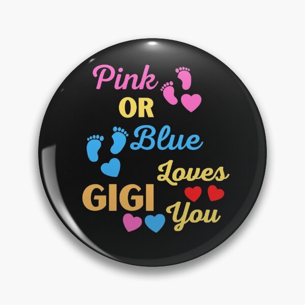 Item preview, Pink Or Blue Gigi Loves You designed and sold by BhavyaBathla.