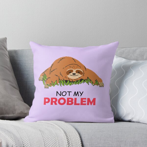 Item preview, Not my Problem designed and sold by notasimp.