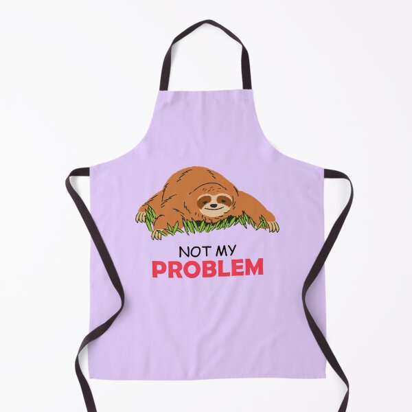 Item preview, Not my Problem designed and sold by notasimp.