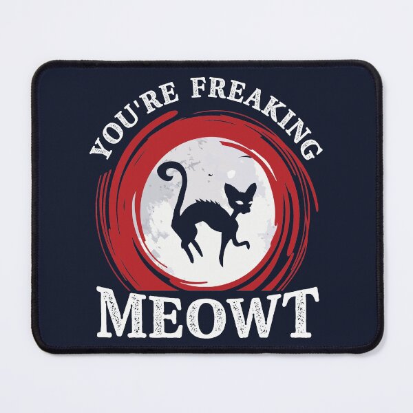 Item preview, You're Freaking Meowt - Funny Halloween designed and sold by S Cube Design.