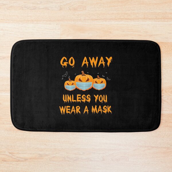 Item preview, Funny Covid Halloween Go Away Unless You Wear A Mask Halloween designed and sold by BairdLloyden.
