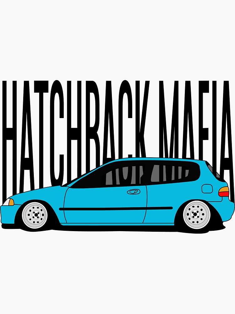 "Hatchback Mafia" Sticker for Sale by ChucklesDesign Redbubble