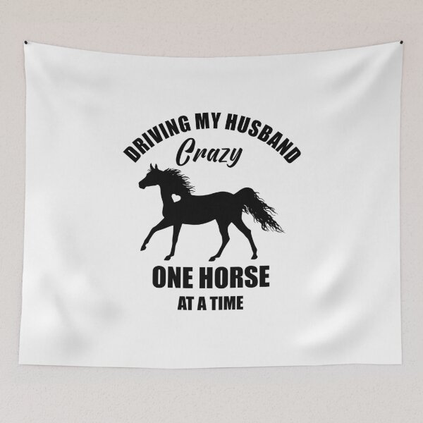 Item preview, Driving My Husband Crazy One Horse At A Time designed and sold by ProArtzilla.