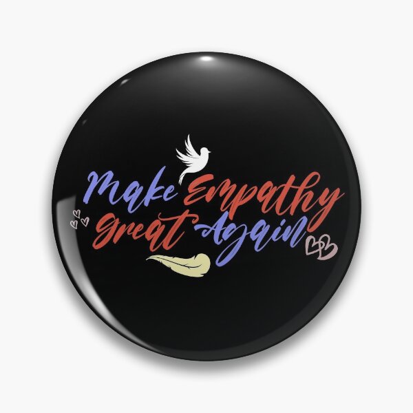 Item preview, Make Empathy Great Again designed and sold by superdumb70.
