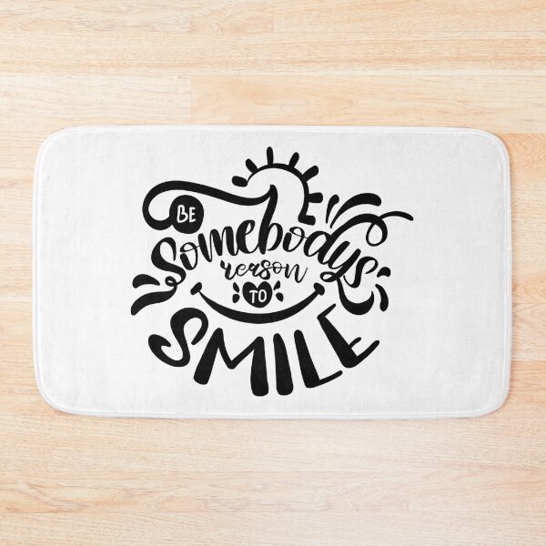 Item preview, Be Somebody Reason To Smile Light Edition - Motivational Quote designed and sold by Karnefa.