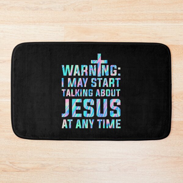 Item preview, Warning I May Start Talking About Jesus At Any Time designed and sold by wymanlynna.