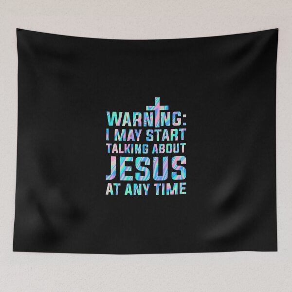 Item preview, Warning I May Start Talking About Jesus At Any Time designed and sold by wymanlynna.