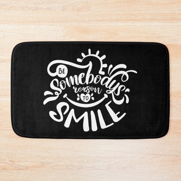 Item preview, Be Somebody Reason To Smile Dark Edition - Motivational Quote designed and sold by Karnefa.