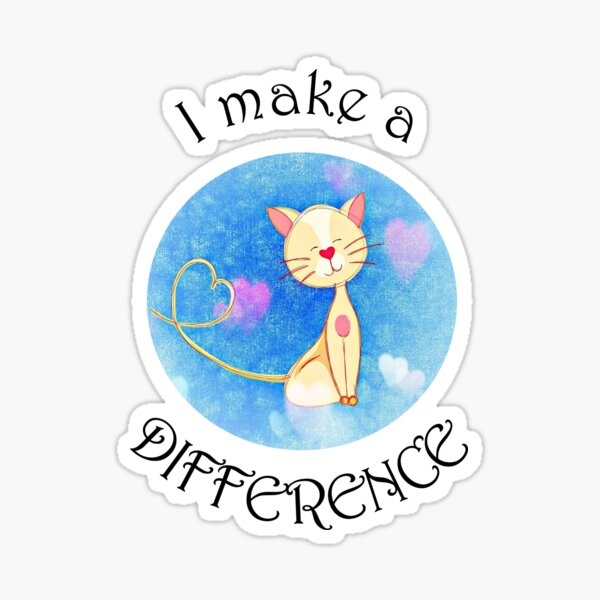 Item preview, Hago la diferencia, un poderoso dicho positivo para las mujeres amantes de los gatos con el gato tierno designed and sold by Hanlar.
