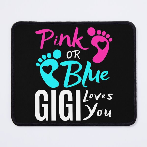 Item preview, Pink Or Blue Gigi Loves You designed and sold by Tremendo.