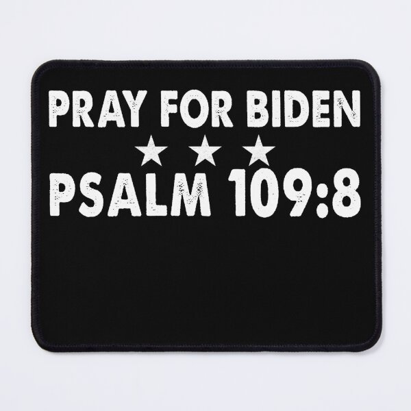 Item preview, Pray For Biden Psalm 109:8 designed and sold by larykingshop.