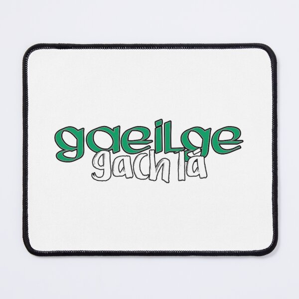 Item preview, Gaélico gach lá designed and sold by JockDove.