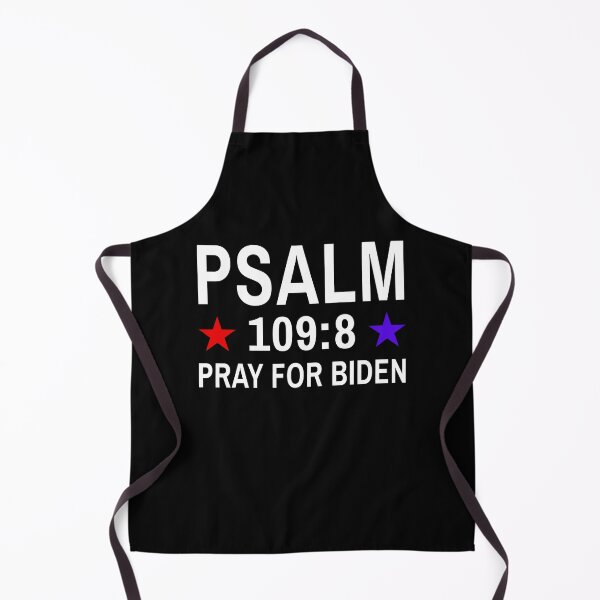 Item preview, Pray For Joe Biden Psalm 109:8 designed and sold by owenbaileyhii.