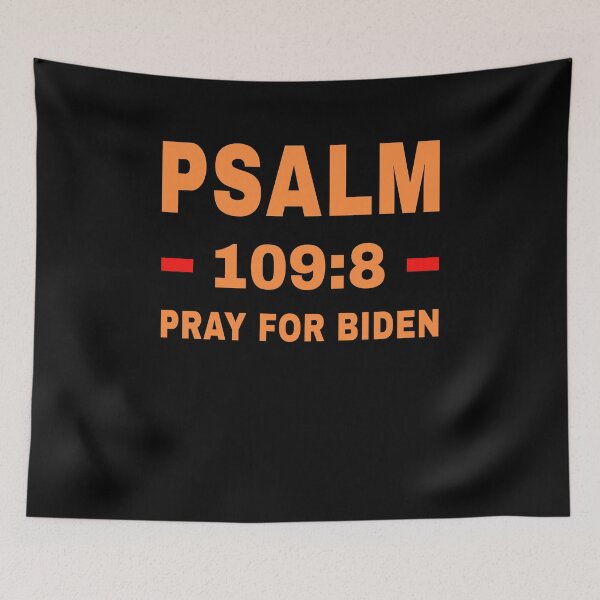Item preview, Psalm Pray For Biden designed and sold by johnking2808.