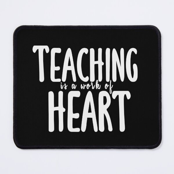 Item preview, Teaching is a work of Heart designed and sold by LoveHurtz.