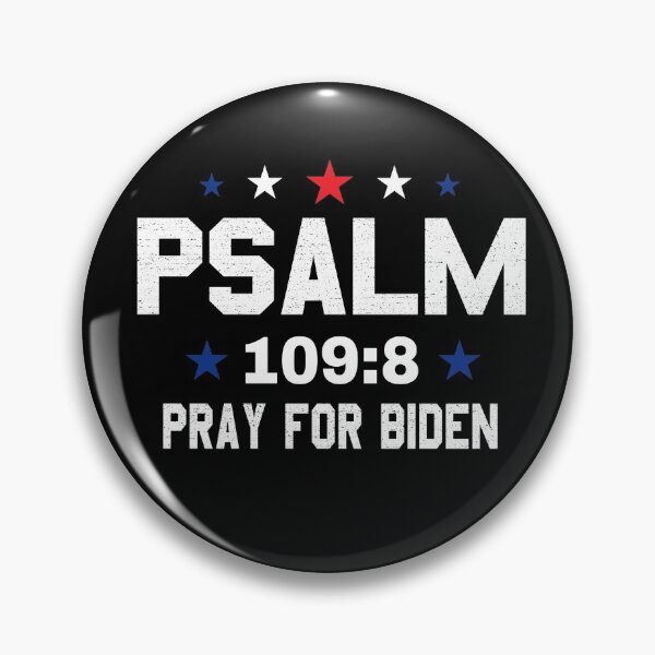 Item preview,  Psalm Pray For Biden 109:8 designed and sold by johnking2808.
